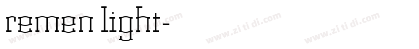 remen light字体转换 remen light字体转换